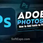 How to Add Fonts to Photoshop