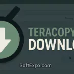 TeraCopy Pro free download
