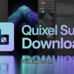 Quixel Suite 2.3.2